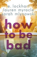 How To Be Bad - MPHOnline.com