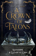 A Crown of Talons: Throne of Swans Book 2 - MPHOnline.com