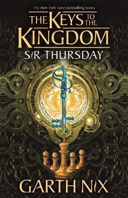 Sir Thursday: Keys to the Kingdom 4