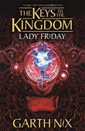 Lady Friday: Keys to the Kingdom 5