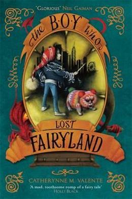 Fairyland 04: The Boy Who Lost Fairyland - MPHOnline.com