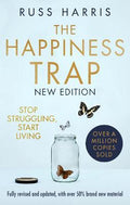 The Happiness Trap : Stop Struggling, Start Living (2nd Edition) - MPHOnline.com