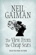 The View From the Cheaps Seats: Selected Non-Fiction - MPHOnline.com