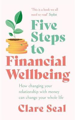 Five Steps to Financial Wellbeing - MPHOnline.com