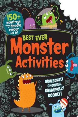 Best Ever Monster Activities! Doodle, Colour and Play (Bumper Activity Book) - MPHOnline.com