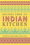 Recipes from an Indian Kitchen: Authentic Recipes from Across India - MPHOnline.com