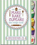 Make,Bake,Cupcake: The Recipebook - MPHOnline.com