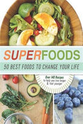 Superfoods: 50 Best Foods to Change Your Life - MPHOnline.com