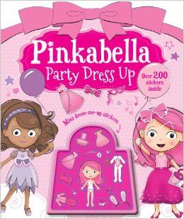 Pinkabella Dress Up Sticker Book: Pinkabella Party Dress Up - MPHOnline.com