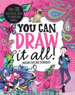 You Can Draw All!: Over 100 Creative Ideas To Draw And Doodle - MPHOnline.com