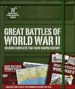 Great Battles of World War II: Decisive Conflicts that Have Shaped History [Includes DVD & Book that Chronicles 28 Key Battles] - MPHOnline.com