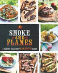 Smoke & Flame: A Delicious Collection of Barbeque Recipes - MPHOnline.com