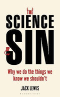 The Science of Sin : Why We Do The Things We Know We Shouldn't - MPHOnline.com