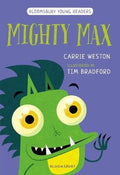 Mighty Max (Bloomsbury Young Readers) - MPHOnline.com