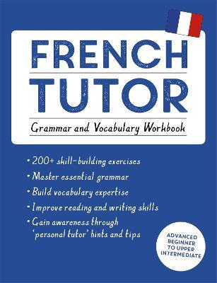 French Tutor: Grammar and Vocabulary Workbook - MPHOnline.com