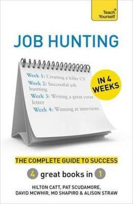 Job Hunting in 4 Weeks: The Complete Guide to Success: Teach Yourself - MPHOnline.com