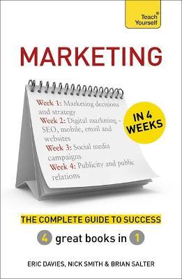 Marketing in 4 Weeks: The Complete Guide to Success: Teach Yourself - MPHOnline.com