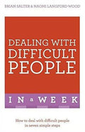 Dealing With Difficult People In A Week: How To Deal With Difficult People In Seven Simple Steps - MPHOnline.com