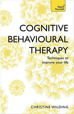Cognitive Behavioural Therapy: Techniques To Improve Your Life - MPHOnline.com