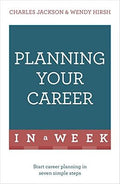 Planning Your Career In A Week: Start Your Career Planning In Seven Simple Steps - MPHOnline.com