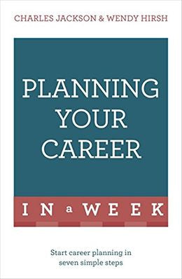 Planning Your Career In A Week: Start Your Career Planning In Seven Simple Steps - MPHOnline.com