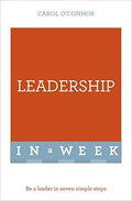 Law: Leadership In A Week: Be a leader in seven simple steps, (2016 Ed) - MPHOnline.com