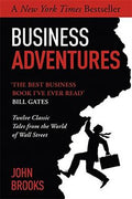 Business Adventures: Twelve Classic Tales from the World of Wall Street - MPHOnline.com