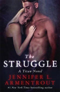 The Struggle (Titan #3) - MPHOnline.com
