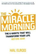 The Miracle Morning: The 6 Habits That Will Transform Your L - MPHOnline.com