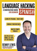 Language Hacking Spanish: A Conversation Course For Beginner - MPHOnline.com