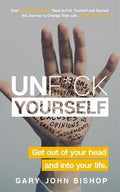 Unf*ck Yourself : Get out of your head and into your life - MPHOnline.com