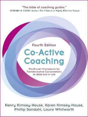 Co-Active Coaching: The Provenframework For Transformative - MPHOnline.com