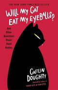 Will My Cat Eat My Eyeballs? - MPHOnline.com