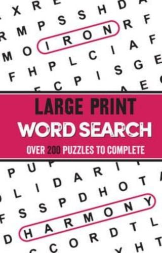 Large Print Word Search : Over 200 Puzzles to Complete – MPHOnline.com