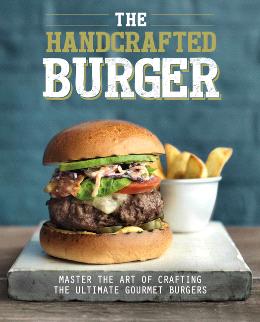 The Handcrafted Burger - MPHOnline.com