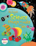 The Usborne Big Book Of Science Things To Make And Do - MPHOnline.com