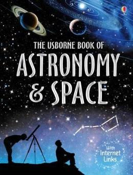 THE USBORNE BOOK OF ASTRONOMY & SPACE - MPHOnline.com