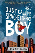 Just Call Me Spaghetti-Hoop Boy - MPHOnline.com