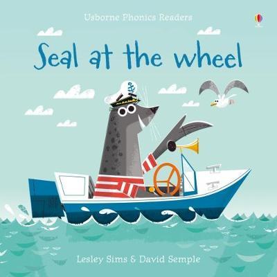 Usborne Phonics Readers: Seal at the Wheel - MPHOnline.com