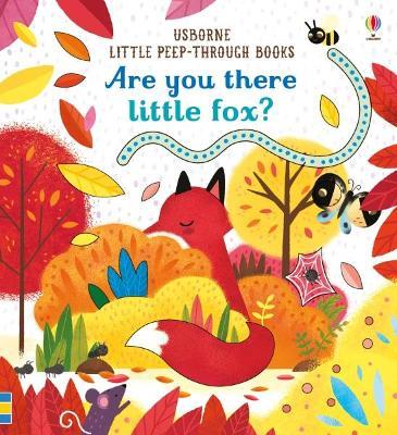 Little Peep-Through Books: Are you there Little Fox? - MPHOnline.com