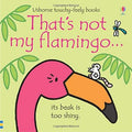 Usborne Touchy-Feely Books: That's not my flamingo... - MPHOnline.com