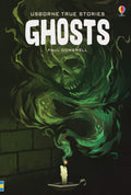 Usborne True Stories: Ghosts (Young Reading Series Four) - MPHOnline.com