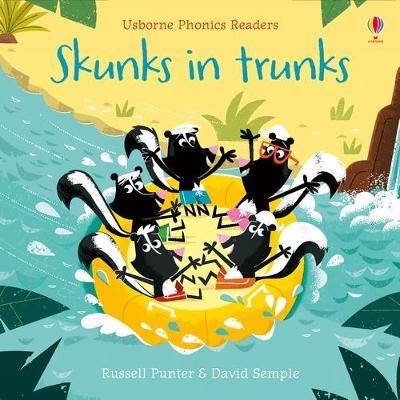 Usborne Phonics Readers: Skunks In Trunks - MPHOnline.com