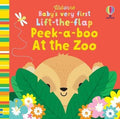 Usborne Baby's Very First Lift-The-Flap Peek-A-Boo at the Zoo - MPHOnline.com