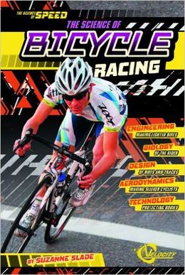 The Science of Bicycle Racing (The Science of Speed) - MPHOnline.com