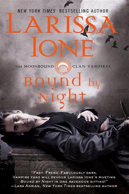 Bound by Night (The Moonbound Clan Vampires) - MPHOnline.com