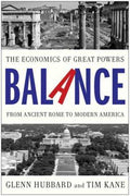 Balance: The Economics of Great Powers From Ancient Rome to Modern America - MPHOnline.com