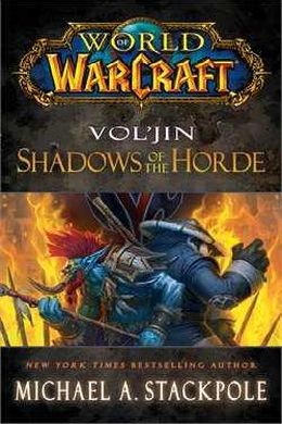 World of Warcraft: Vol'jin: Shadows of the Horde: Mists of Pandaria Book #2 - MPHOnline.com