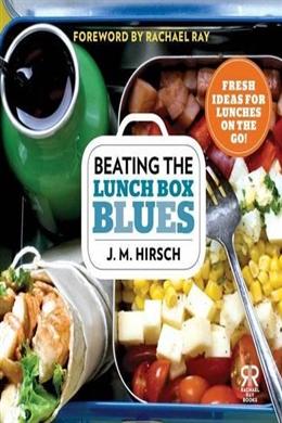 Beating the Lunch Box Blues: Fresh Ideas for Lunches on the Go! - MPHOnline.com