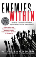 Enemies Within: Inside the NYPD's Secret Spying Unit and bin Laden's Final Plot Against America - MPHOnline.com